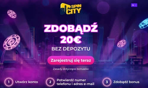 Spin City, bonus 20 euro wypłacany jako 100 zł